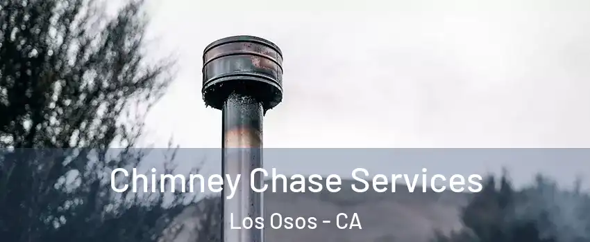  Chimney Chase Services Los Osos - CA