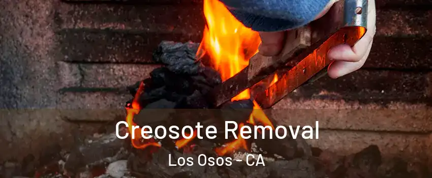  Creosote Removal Los Osos - CA