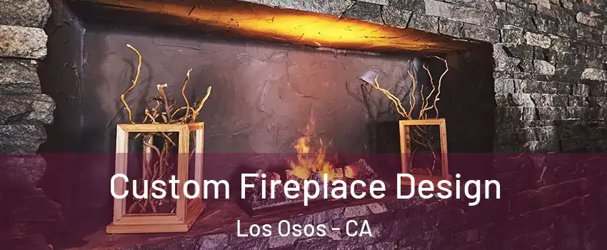  Custom Fireplace Design Los Osos - CA