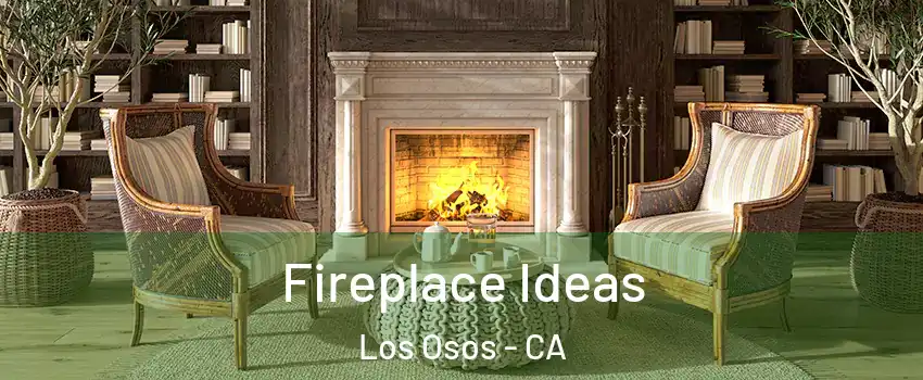 Fireplace Ideas Los Osos - CA