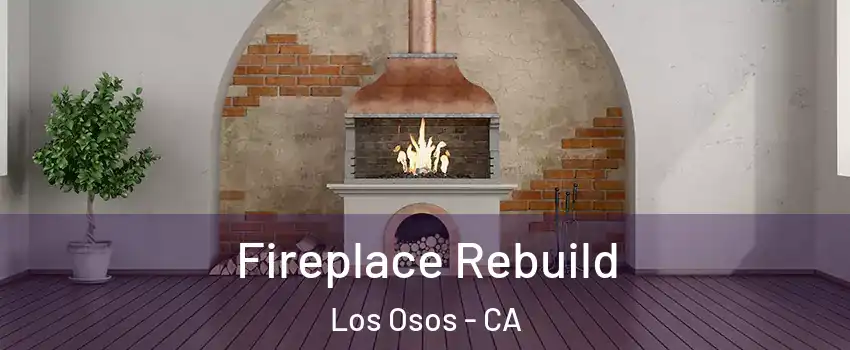  Fireplace Rebuild Los Osos - CA