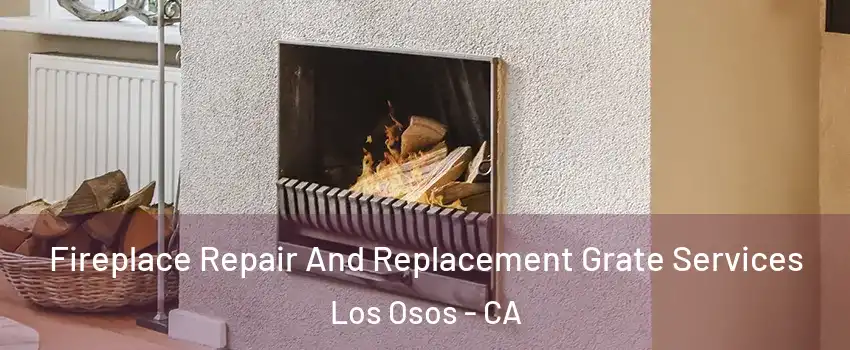  Fireplace Repair And Replacement Grate Services Los Osos - CA