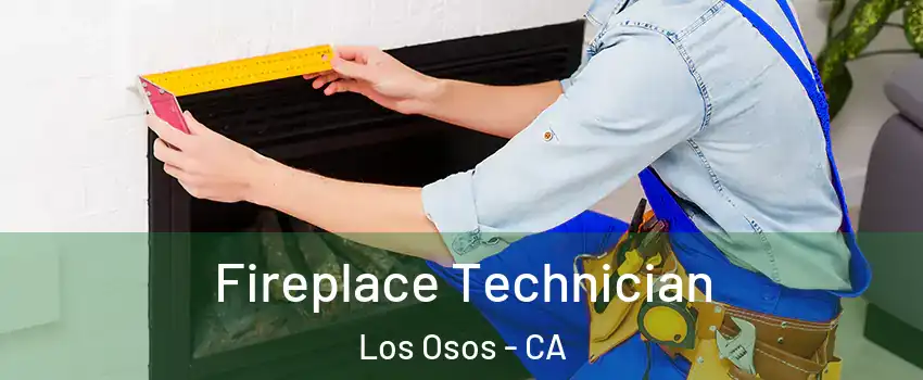  Fireplace Technician Los Osos - CA