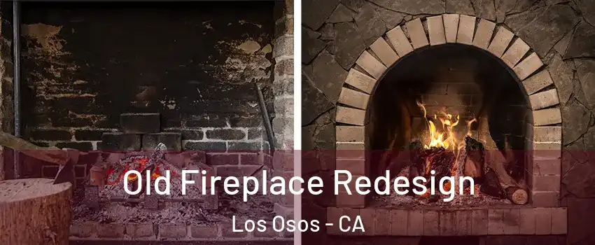  Old Fireplace Redesign Los Osos - CA