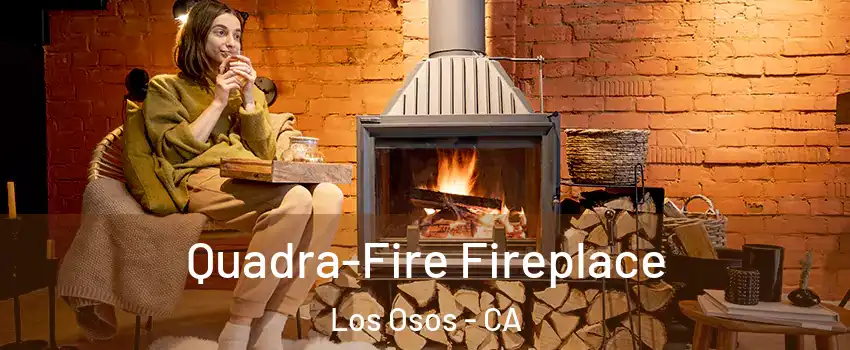  Quadra-Fire Fireplace Los Osos - CA