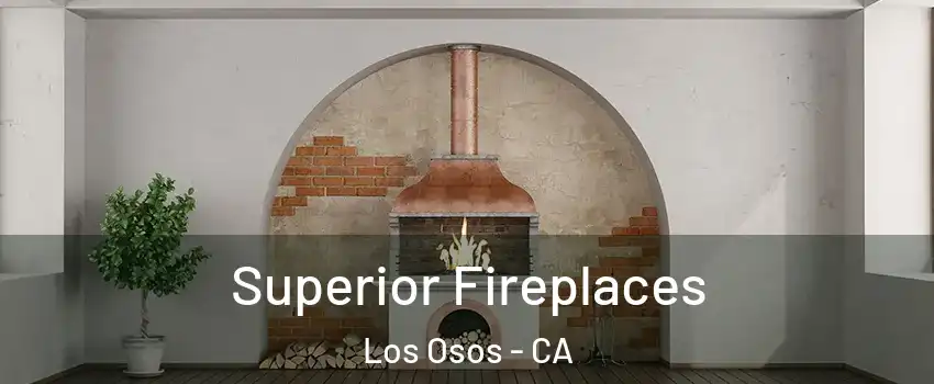  Superior Fireplaces Los Osos - CA